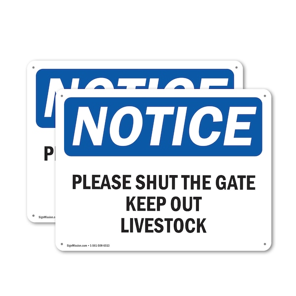 Signmission Please Shut The Gate Keep Out Livestock OSHA Notice Sign, Plastic, 10in W x 7in L, 2PK OS-2PACK-NS-P-710-L-17591 - main